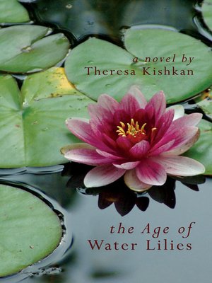 cover image of The Age of Water Lilies